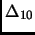 $\Delta_{10}$